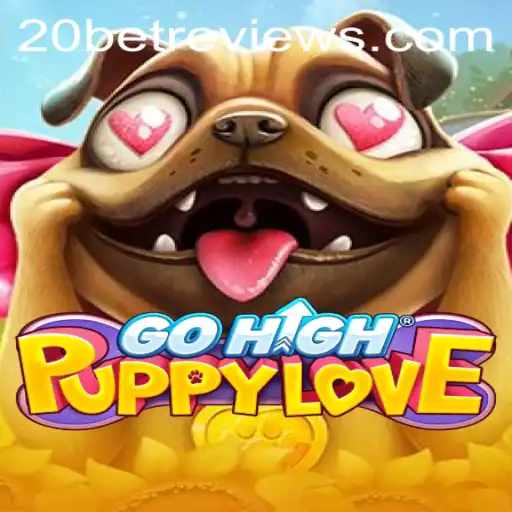 GoHighPuppyLove: Unleashing Fun in the World of 20Bet