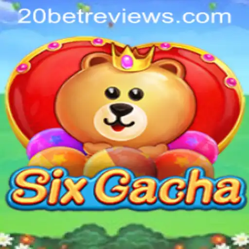 Exploring the Dynamic World of SixGacha and 20Bet: A Comprehensive Guide